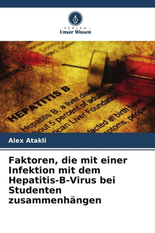 Faktoren, die mit einer Infektion mit dem Hepatitis-B-Virus bei Studenten zusammenhängen