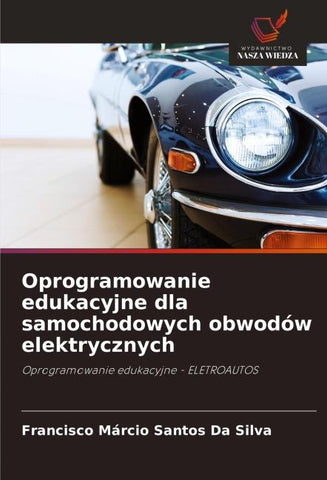 Oprogramowanie edukacyjne dla samochodowych obwodów elektrycznych