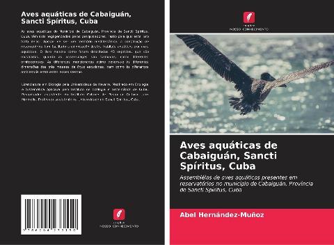 Aves aquáticas de Cabaiguán, Sancti Spíritus, Cuba