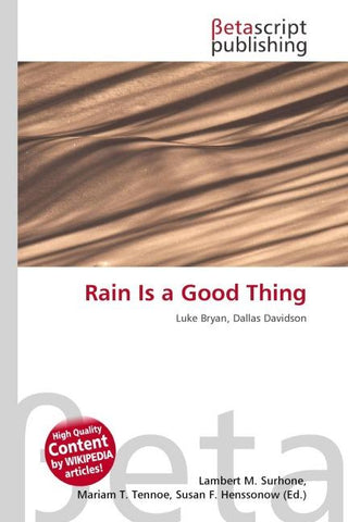 Rain Is a Good Thing