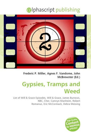 Gypsies, Tramps and Weed