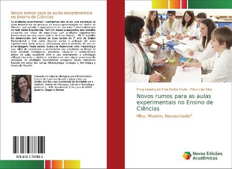 Novos rumos para as aulas experimentais no Ensino de Ciências