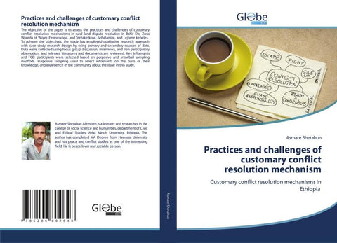 Practices and challenges of customary conflict resolution mechanism