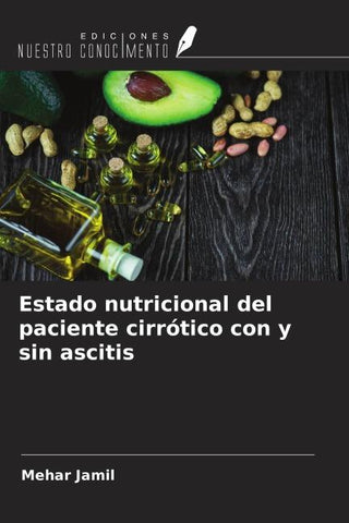 Estado nutricional del paciente cirrótico con y sin ascitis