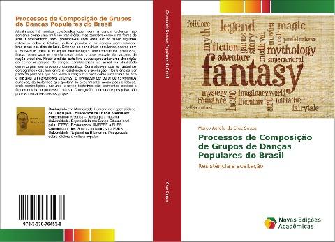 Processos de Composição de Grupos de Danças Populares do Brasil