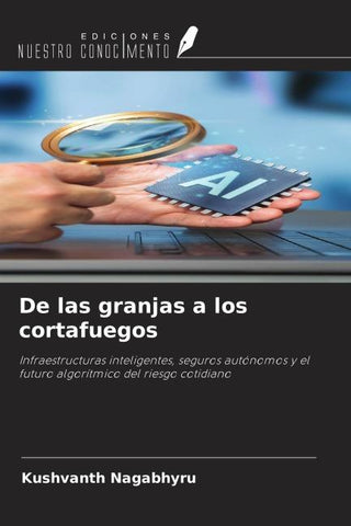 De las granjas a los cortafuegos
