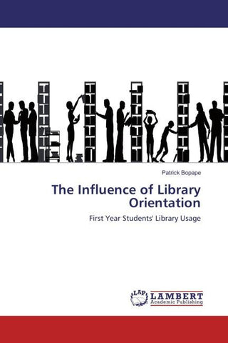 The Influence of Library Orientation