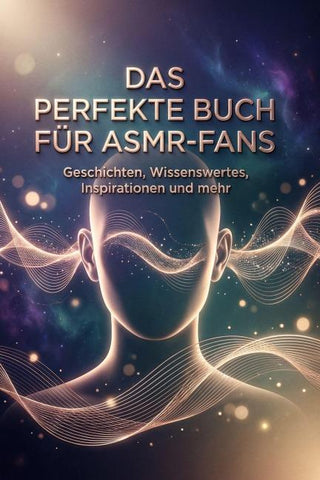 Das perfekte Buch für ASMR-Fans
