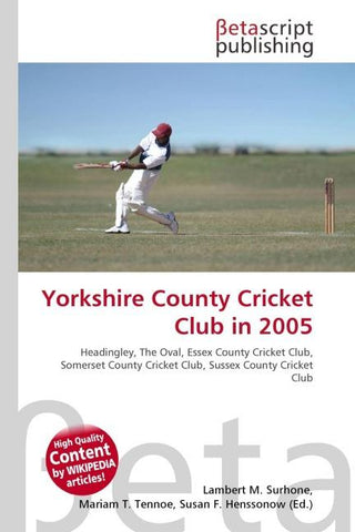 Yorkshire County Cricket Club in 2005