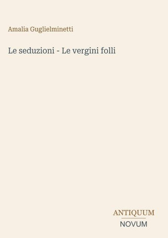 Le seduzioni - Le vergini folli