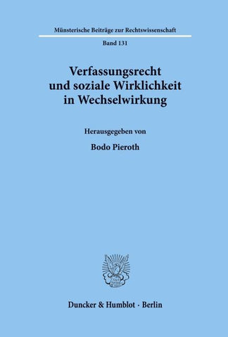 Verfassungsrecht und soziale Wirklichkeit in Wechselwirkung.