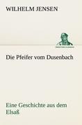 Die Pfeifer vom Dusenbach