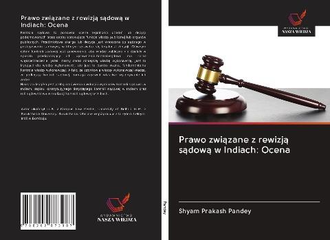 Prawo zwi¿zane z rewizj¿ s¿dow¿ w Indiach: Ocena