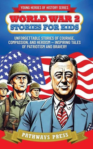 World War 2 Stories for Kids