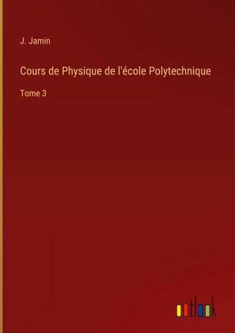 Cours de Physique de l'école Polytechnique