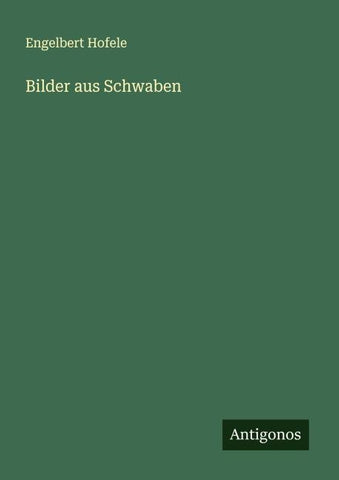 Bilder aus Schwaben