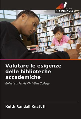 Valutare le esigenze delle biblioteche accademiche