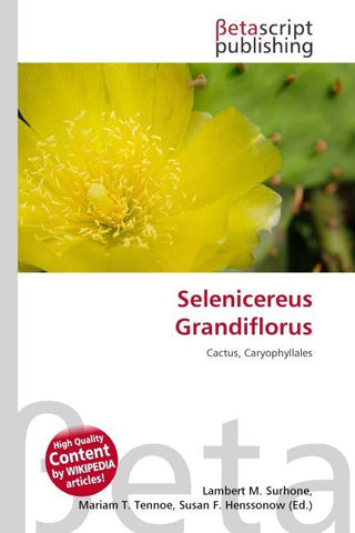 Selenicereus Grandiflorus