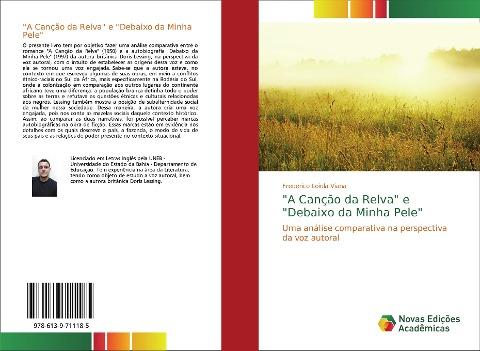 "A Canção da Relva" e "Debaixo da Minha Pele"