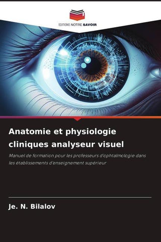 Anatomie et physiologie cliniques analyseur visuel