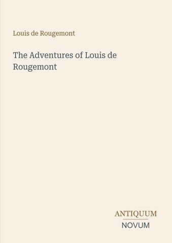The Adventures of Louis de Rougemont