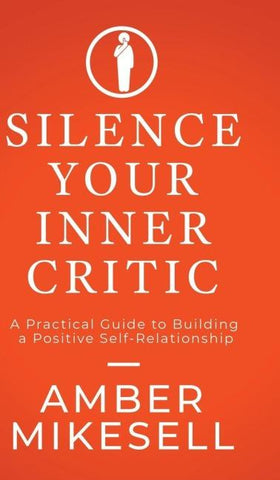 Silence Your Inner Critic