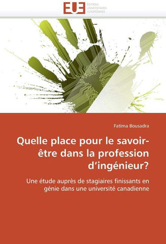Quelle place pour le savoir-être dans la profession d'ingénieur?