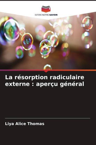 La résorption radiculaire externe : aperçu général