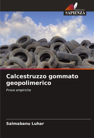 Calcestruzzo gommato geopolimerico