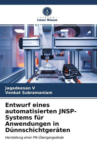Entwurf eines automatisierten JNSP-Systems für Anwendungen in Dünnschichtgeräten