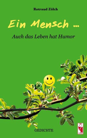 Ein Mensch...