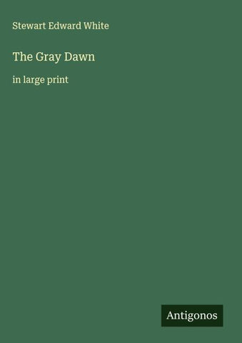 The Gray Dawn