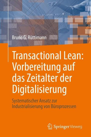 Transactional Lean: Vorbereitung auf das Zeitalter der Digitalisierung