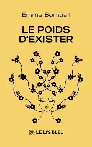 Le poids d'exister