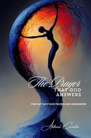 The Prayer That God Answers