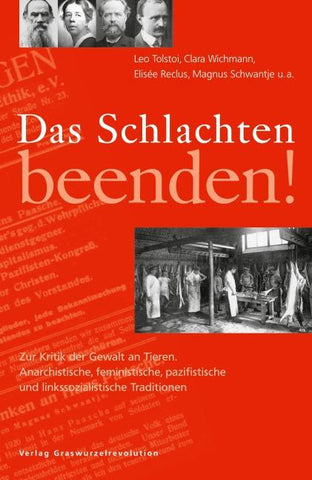 Das Schlachten beenden!