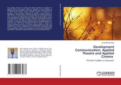 Development Communication, Applied Theatre and Applied Cinema