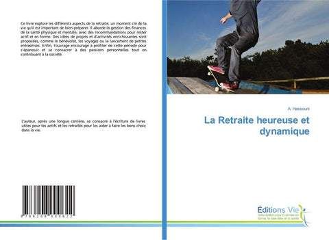 La Retraite heureuse et dynamique