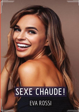 Sexe Chaude!