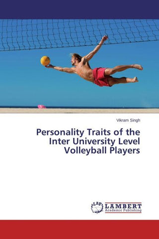 Personality Traits of the Inter University Level Volleyball Players