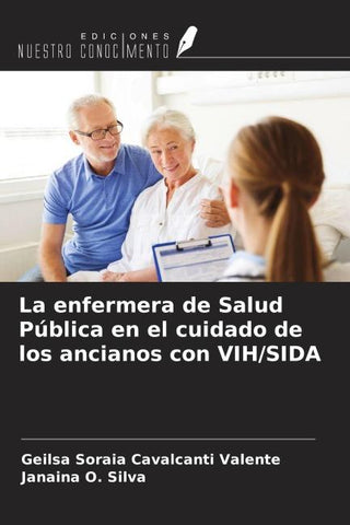La enfermera de Salud Pública en el cuidado de los ancianos con VIH/SIDA