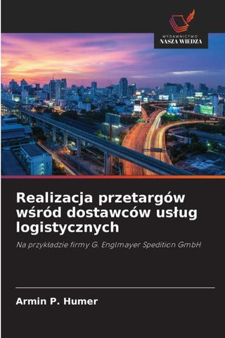 Realizacja przetargów w¿ród dostawców us¿ug logistycznych
