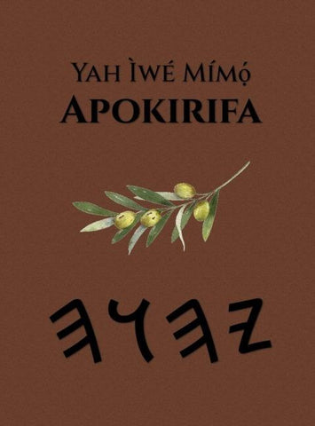 Yah Ìwé Mím¿¿ Apokirifa