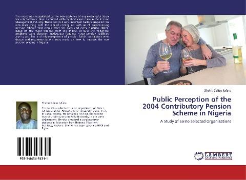 Public Perception of the 2004 Contributory Pension Scheme in Nigeria