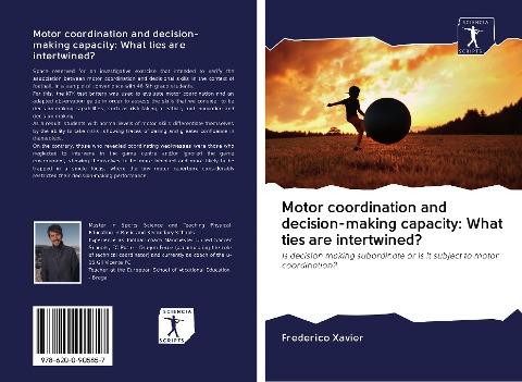 Motor coordination and decision-making capacity: What ties are intertwined?