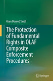 The Protection of Fundamental Rights in OLAF Composite Enforcement Procedures