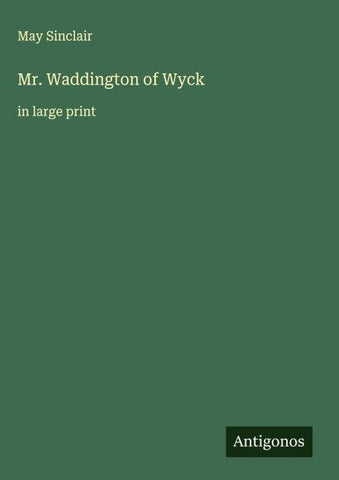 Mr. Waddington of Wyck