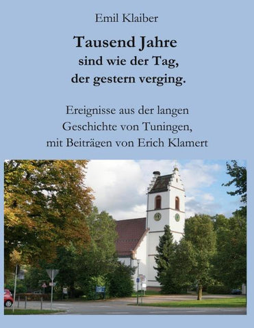 Tausend Jahre sind wie der Tag, der gestern verging.