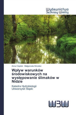 Wp¿yw warunków ¿rodowiskowych na wyst¿powanie ¿limaków w Nidzie