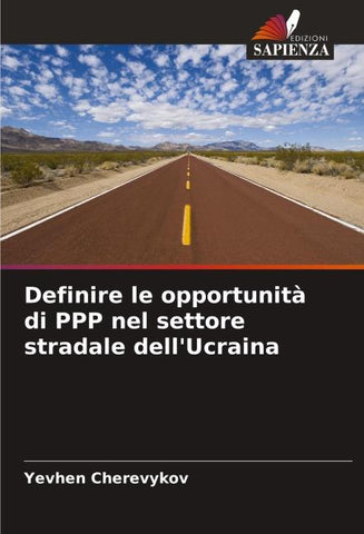 Definire le opportunità di PPP nel settore stradale dell'Ucraina